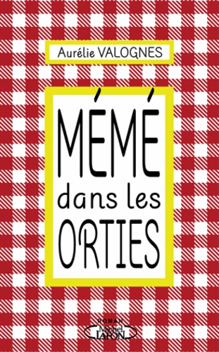 Mémé dans les orties