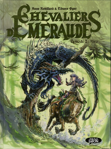 Les Chevaliers d'Emeraude Tome 2 : Kira