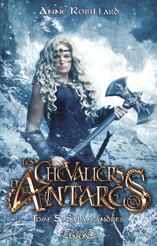 Les chevaliers d'Antarès Tome 5 : Salamandres