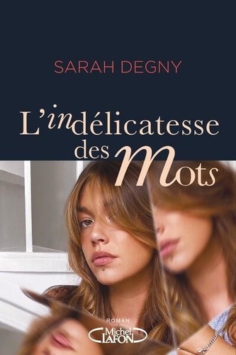 L'indélicatesse des mots