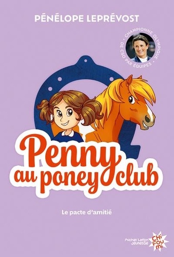 Penny au poney-club Tome 1 : Le pacte d'amitié