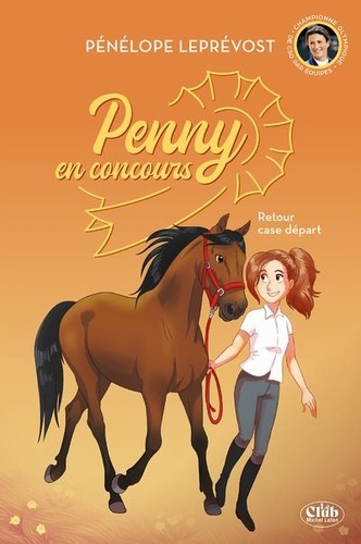 Penny en concours Tome 2 : Retour case départ