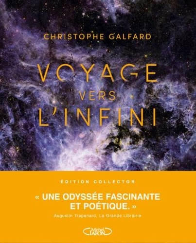 Voyage vers l'infini. Edition collector