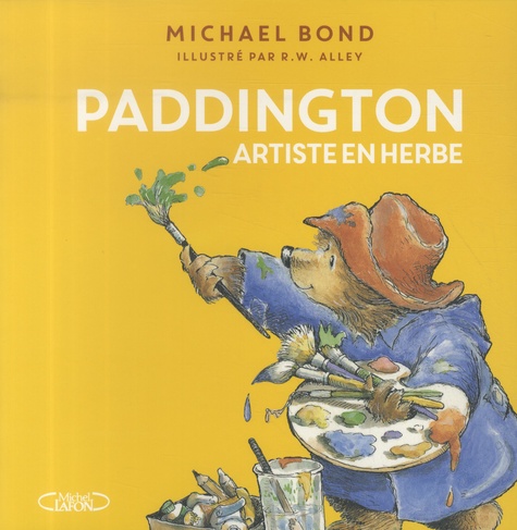 Paddington Tome  : Paddington artiste en herbe