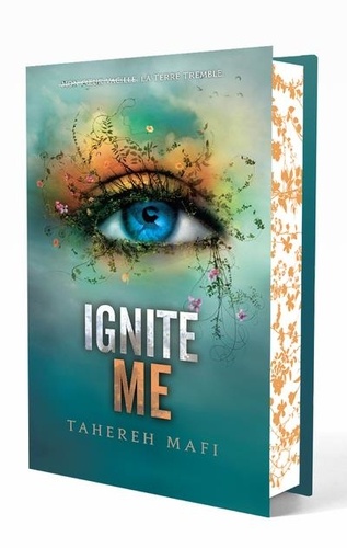 Insaisissable Tome 3 : Ignite Me