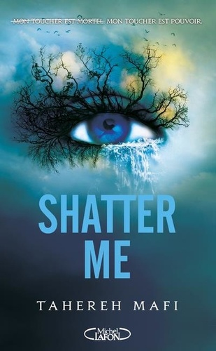 Shatter Me Tome 1