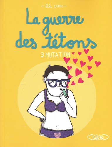 La guerre des tétons Tome 3 : Mutation