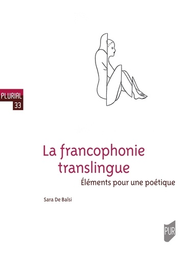 La francophonie translingue. Eléments pour une poétique