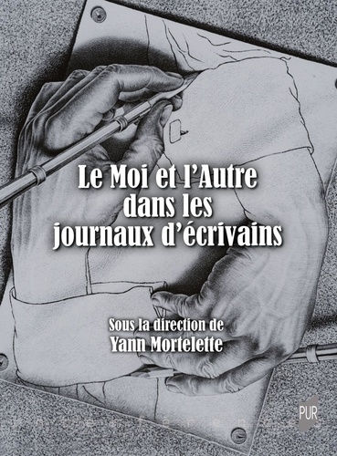 Le moi et l'autre dans les journaux d'écrivains