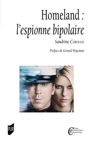 Homeland. l'espionne bipolaire