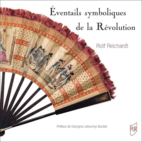 Eventails symboliques de la Révolution. Sources iconographiques et relations intermédiales