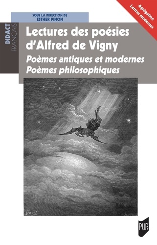 Lectures des poésies d'Alfred de Vigny. Poèmes antiques et modernes, poèmes philosophiques