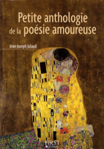 Petite anthologie de la poésie amoureuse