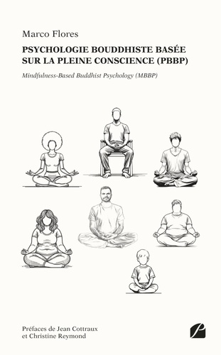 Psychologie bouddhiste basée sur la pleine conscience (PBBP). Mindfulness-Based Buddhist Psychology (MBBP), Edition bilingue français-anglais