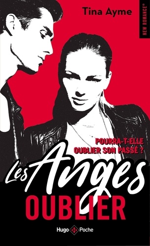 Les anges Tome 1 : Oublier