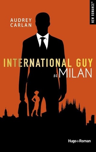 International Guy Tome 4 : Milan