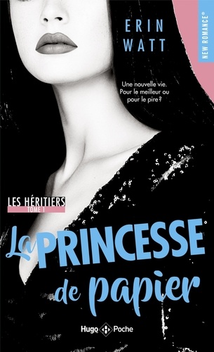 Les Héritiers Tome 1 : La princesse de papier