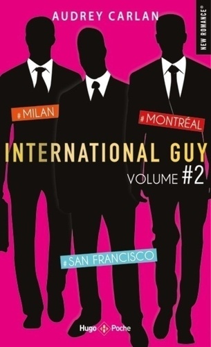 International Guy Intégrale volume 2 : Tome 4, Milan ; Tome 5, San Francisco ; Tome 6, Montréal
