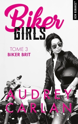 Biker Girls Tome 3 : Biker Brit