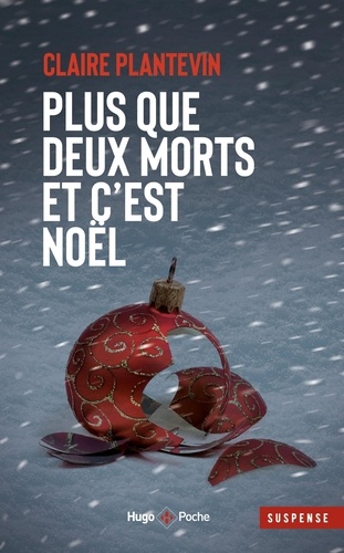 Plus que deux morts et c'est Noël