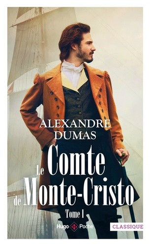 Le comte de Monte-Cristo Tome 1