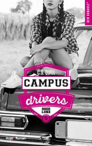 Campus drivers Tome 5 : Good luke