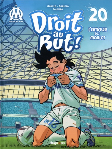 Droit au But ! Tome 20 : L'amour du maillot