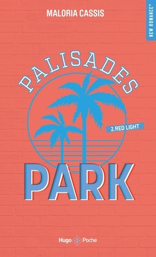 Palisades Park Tome 2 : Red light