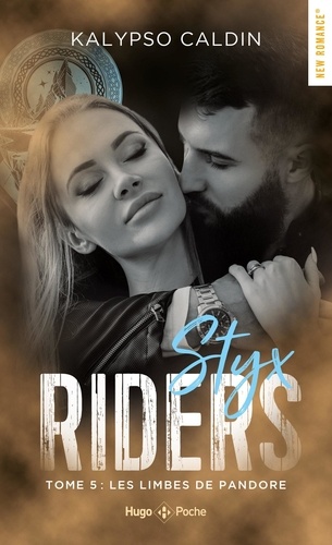 Styx riders Tome 5 : Les Limbes de Pandore