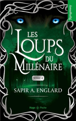 Les loups du millénaire Tome 4