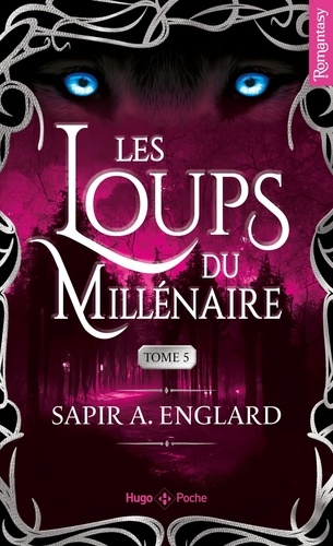 Les loups du millénaire Tome 5