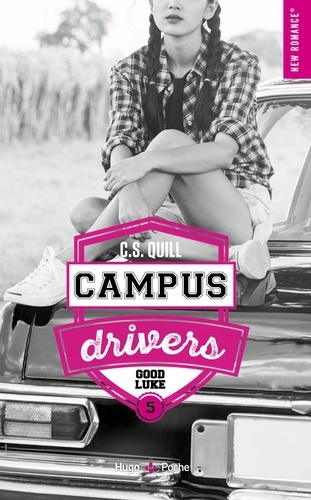 Campus drivers Tome 5 : Good Luke