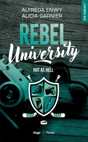 Rebel University Tome 1 : Hot as hell