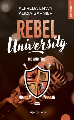 Rebel University Tome 3 : Ice and Fire