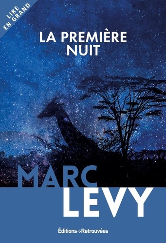 La première nuit [EDITION EN GROS CARACTERES