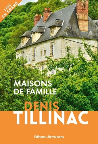 Maisons de famille [EDITION EN GROS CARACTERES