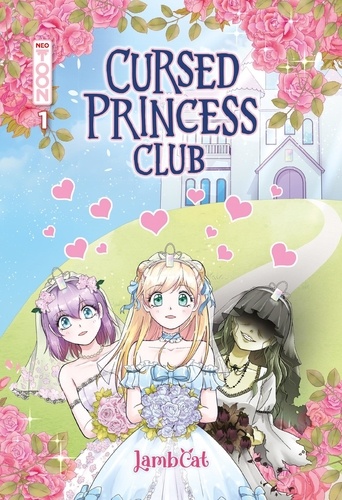 Cursed princess club. Tome 1