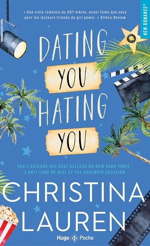 Dating You Hating You. En amour comme à la guerre tous les coups sont permis.