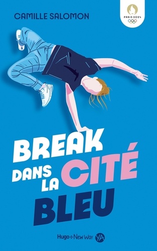 Break dans la cité bleue