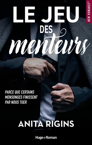 Le jeu des menteurs. Parce que certains mensonges finissent par nous tuer