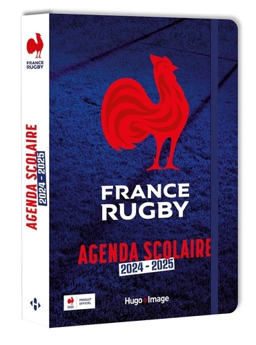 Agenda scolaire officiel XV de France. Edition 2024-2025