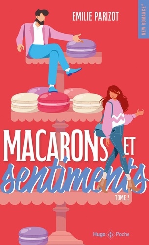 Hors-d'oeuvre et préjugés Tome 2 : Macarons et sentiments