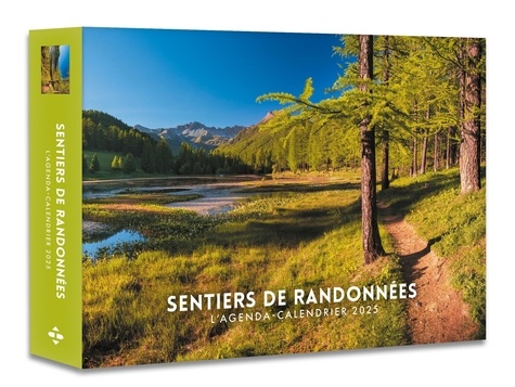 L'agenda-calendrier Sentiers de randonnées. Edition 2025