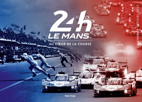 Calendrier officiel des 24 heures du Mans. Edition 2025