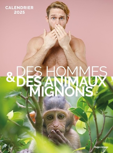 Calendrier Des hommes & des animaux mignons. Edition 2025