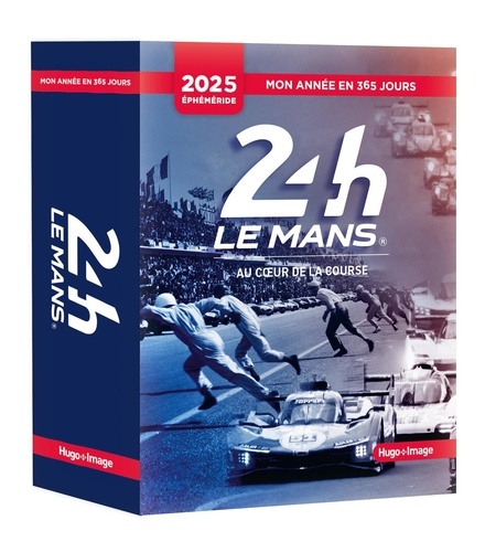 24 heures du Mans. Au coeur de la course, Edition 2025