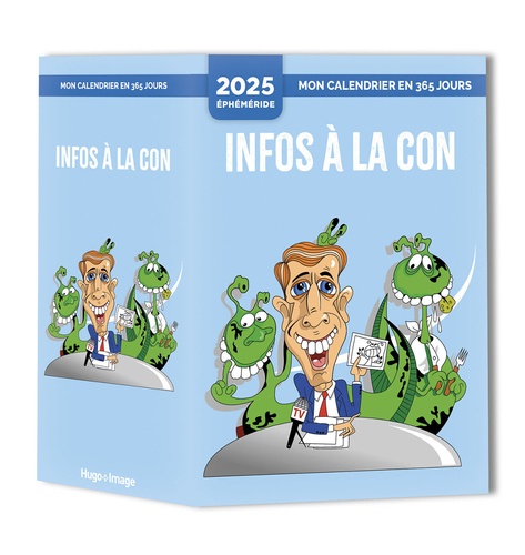 Infos à la con. Edition 2025