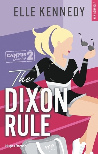 Campus diaries Tome 2 : The Dixon rule