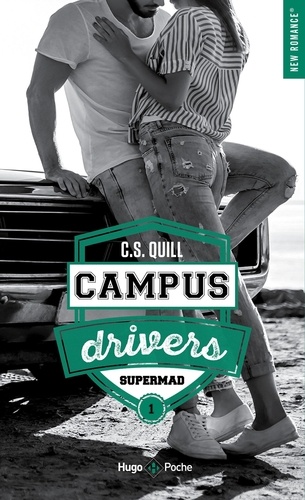 Campus drivers Tome 1 : Supermad