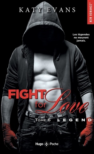 Fight for Love Tome 6 : Legend